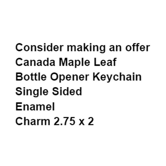 Canada Enamel Maple Leaf Keychain Bottle Opener Charm Single Sided Souvenir - Picture 3 of 6